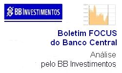BOLETIM FOCUS - Avaliao pelo BB Investimentos