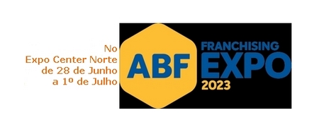 ABF FRANCHISING EXPO 2023 - Em 30 edio, vai de 28.06 a 1.07 no Expo Center Norte